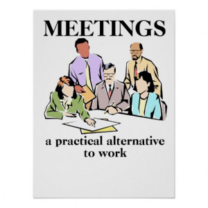 Meetings Office Humour Workplace Funny Print Poste