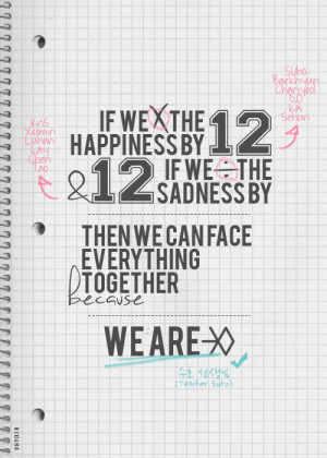 ... then we can face everything together. Because we are EXO. - Joonmyun