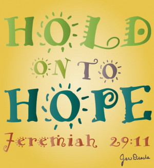 Hold on to HOPE!