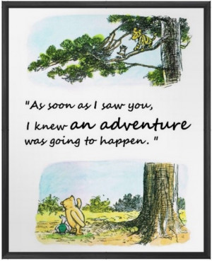 Winnie-the-Pooh quotes, An adventure , Wedding quotes