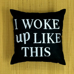 20% OFF I Woke Up Like This Pillow Flawless Beyonce DecorativeThrow ...
