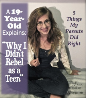 Why do teenagers rebel? Is it automatic? And can you do things that ...