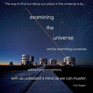 ... without preconceptions with as unbiased a mind as we can muster