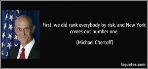More Michael Chertoff Quotes