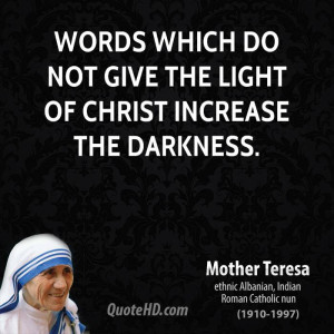 Mother Teresa Quotes, Quotable Quotes, Leader Quotes