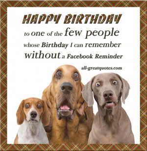 Birthday-Cards-Happy-Birthday-to-one-of-the-few-people-whose-Birthday ...