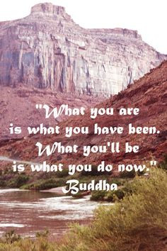 been. What you'll be is what you do now.