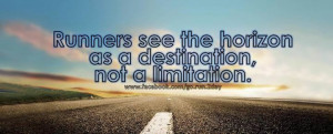 Runner Things #943: Runners see the horizon as a destination not a ...