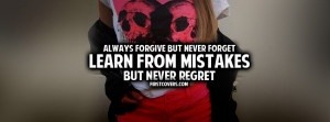 Quote, Quotes, Forgive, Learn From Mistakes, Never Regret, Covers