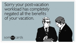 Post Vacation Workload