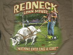 Funny T-Shirt Deep South Redneck Lawn Mower Nothing Mulches Like A ...