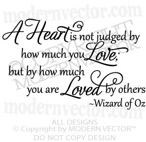 WIZARD OF OZ Vinyl Wall Quote Decal HEART IS NOT JUDGED