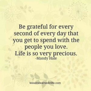 Life is so very precious