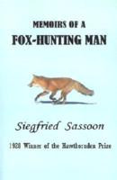 Start by marking “Memoirs of a Fox-Hunting Man” as Want to Read: