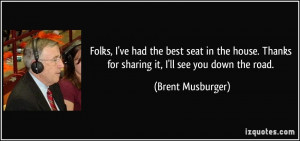 ... -for-sharing-it-i-ll-see-you-down-the-road-brent-musburger-133264.jpg
