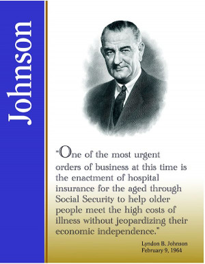 Quote from President Johnson on Social Security – 1964