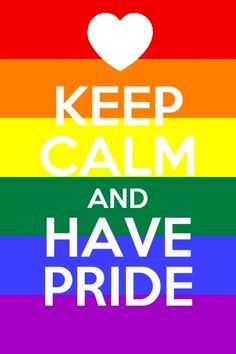 keep calm have pride more lesbian pride keep calm gay quotes calm ...