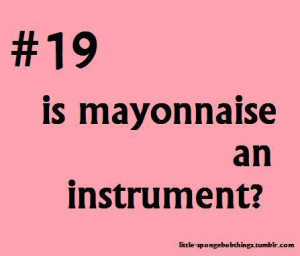 Nickelodeon Which SpongeBob quote out of these two is your favorite?