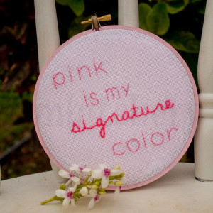 Steel Magnolias Quote Pink Is My Signature Color by Embitchery, $36.00