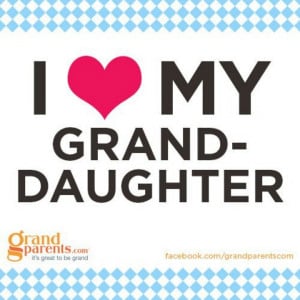 Love My Granddaughter Quotes