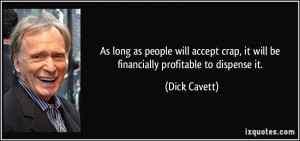 More Dick Cavett Quotes