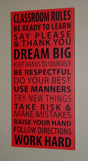 classroom rules - I think these #classrules apply to any classroom ...