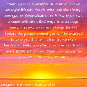 ... EVER let anyone dilute your power to change!