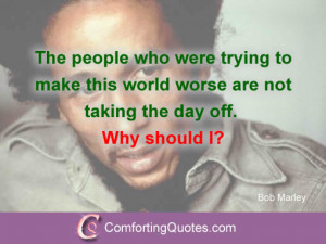 Bob Marley Quote About Taking a Day Off