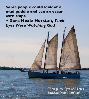 ... quote from Zora Neale Hurston's 