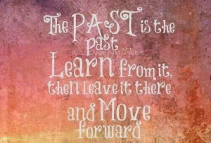 ... think some Move Forward Quotes (Move On Quotes) above inspired you