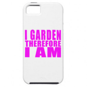 Girl Gardening : I Garden Therefore I Am iPhone 5 Cases