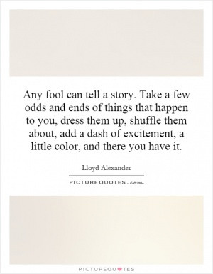 Writing Quotes Lloyd Alexander Quotes