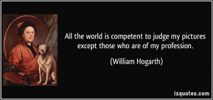 More William Hogarth Quotes