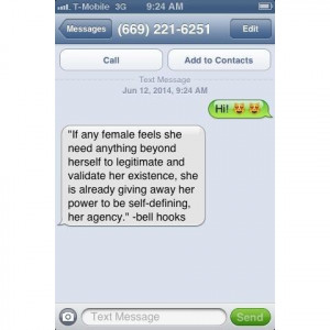 Feminist Phone Intervention” Texts and Reads bell hooks Quotes to ...