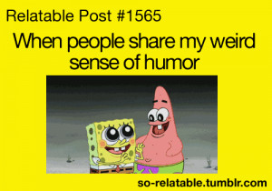 ... gif true humor spongebob so true relatable weird humor sense of humor