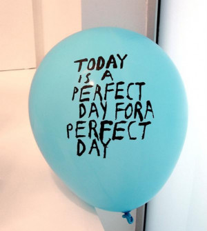 The Perfect Day