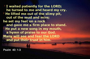 Psalm 40: 1-3