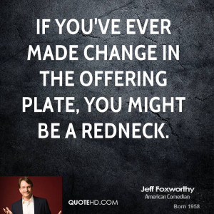 Famous Redneck Quotes Image...