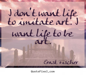 fischer more life quotes inspirational quotes success quotes love ...