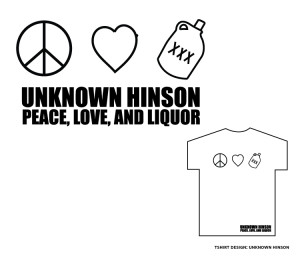 Unknown Hinson: Peace, Love & Liquor