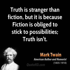 Funny Quotes Stranger Than Fiction ~ Mark Twain Quotes | QuoteHD