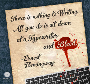 ... you this bloody quote from ernest hemingway this quote can be just as