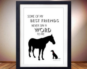 Art Print Poster Pet Animal Horse D og Cute Words Best Friend Quote ...