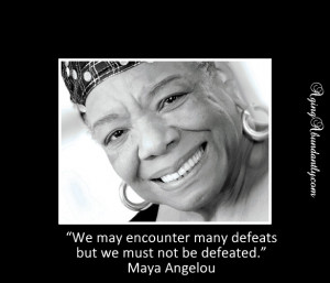 Maya Angelou Quote