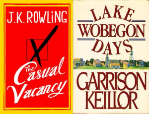 Casual Vacancy Lake Wobegon Days