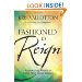 ... to Reign: Empowering Women to Fulfill Their Divine Destiny Hardcover