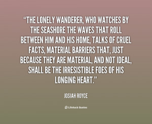 quote-Josiah-Royce-the-lonely-wanderer-who-watches-by-the-112350_2.png