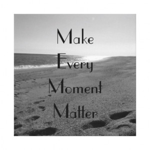 Life Moments Quote Stretched Canvas Print