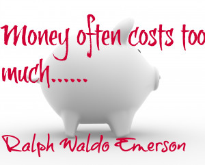 Saving Money Quotes Monday money quote: costs too