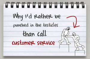 customer service big1 Customer Service? Hell No!